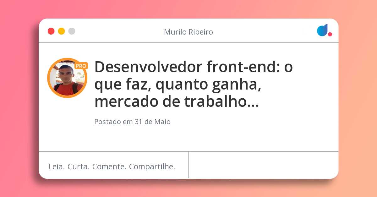 Desenvolvedor front-end: o que faz, quanto ganha, mercado de trabalho...